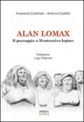 Alan Lomax il passaggio a Montecalvo Irpino. Ricerca sul patrimonio orale e immateriale montecalvese