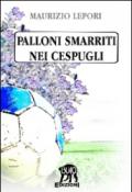 Palloni smarriti nei cespugli