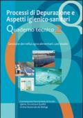 Processi di depurazione e aspetti igienico-sanitari. Quaderno tecnico. Gestione dei reflui agro-alimentari. Casi di studio: 2