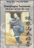 Chenjiagou Taijiquan. Alle origini del Taiji stile Chen