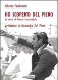 Ho scoperto Del Piero. La storia di Vittorio Scantamburlo
