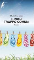 Luoghi troppo comuni