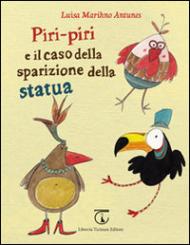 Piri-piri e il caso della sparizione della statua