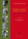 Creare la parola, creare il mondo. Poeti lusofoni contemporanei