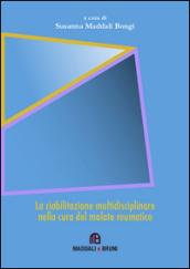 La riabilitazione multidisciplinare del malato reumatico