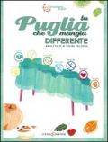 La Puglia che mangia differente. Ricettario di cucina inclusiva