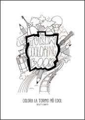 The Turin cooloring book. Colora la Torino più cool. Ediz. illustrata