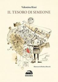 Il tesoro di Simeone. Ediz. illustrata