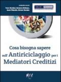 Cosa bisogna sapere sull'antiriciclaggio per i mediatori creditizi