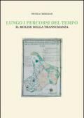 Lungo i percorsi del tempo. Il Molise della transumanza