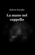 La mano nel cappello