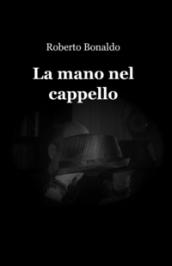 La mano nel cappello