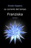 Le correnti del tempo. Franziska