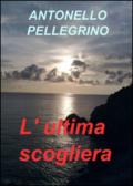 L'ultima scogliera