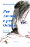 Per amore e per Odino