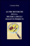 Altre ricerche sulla ricerca degli oggetti perduti