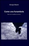 Come una funambola