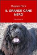 Il grande cane nero