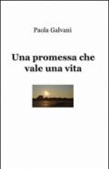 Una promessa che vale una vita