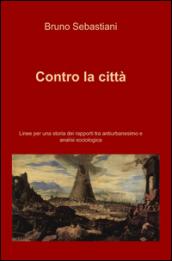 Contro la città