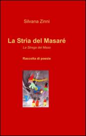 La strìa del masaré