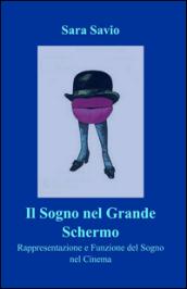 Il sogno nel grande schermo