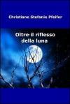 Oltre il riflesso della luna