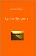 La riva del cuore