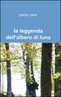 La leggenda dell'albero di luna