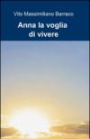 Anna la voglia di vivere