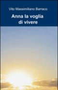 Anna la voglia di vivere