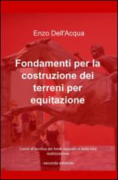 Fondamenti per la costruzione dei terreni per equitazione