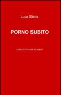 Porno subito