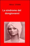 La sindrome del Dongiovanni