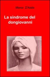 La sindrome del Dongiovanni