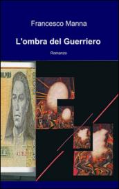 L'ombra del guerriero