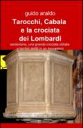 Tarocchi, cabala e la crociata dei lombardi