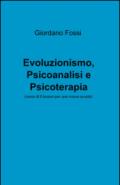 Evoluzionismo, psicoanalisi e psicoterapia