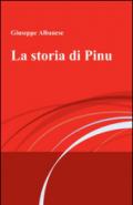 La storia di Pinu