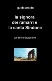 La signora dei ramarri e la santa Sindone