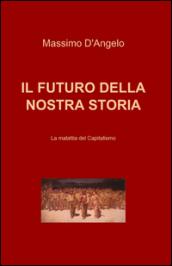 Il futuro della nostra storia