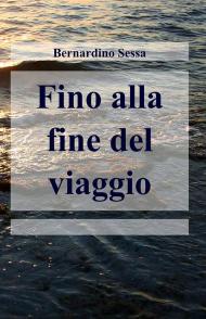 Fino alla fine del viaggio