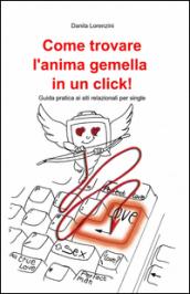 Come trovare l'anima gemella in un click!