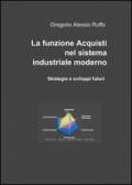 La funzione acquisti nel sistema industriale moderno