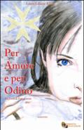 Per amore e per Odino