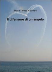 Il difensore di un angelo