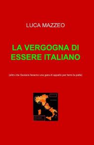 La vergogna di essere italiano