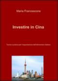 Investire in Cina