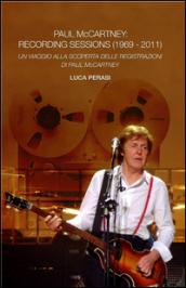 Paul McCartney: recording sessions (1969-2011)