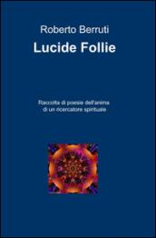 Lucide follie